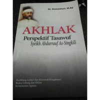 Akhlak : Perspektif Tasawuf Syeikh Abdurrauf As Singkili