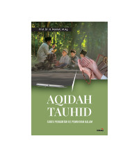 Aqidah Tauhid: suatu pengantar ke pemikiran kalam