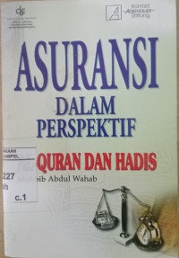 Asuransi dalam perspektif al Qur'an dan al Hadis : Muhbib Abdul Wahab /