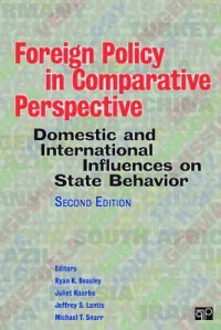 Foreign policy in comparative perspective: domestic and international influences on state behavior
