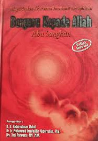 Berguru kepada Allah : Menghidupkan kecerdasan emosional dan spiritual / Abu Sangkan