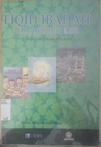 Fiqih Iadah Puasa, Zakat, Haji dan Umroh : Perspektif empat madzhab