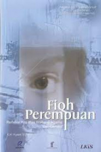 Fiqh perempuan : refleksi Kiai atas wacana agama dan gender / Husain Muhammad