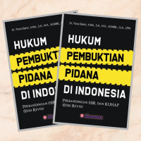 Hukum pembuktian pidana di Indonesia: perbandingan HIR dan KUHAP