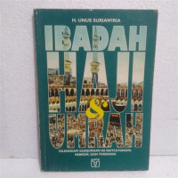 Ibadah Haji : Unus Suriawiria