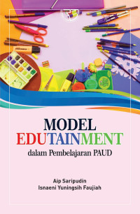 Model edutainment dalam pembelajaran PAUD