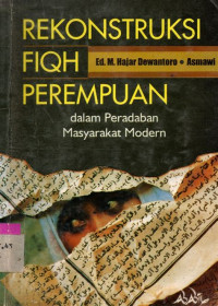 Rekonstruksi Fiqh Perempuan / Budi Munawar-Rachman