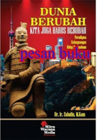 Dunia Berubah, Kita juga Harus Berubah: Paradigma Kelangsungan Hidup perusahaan