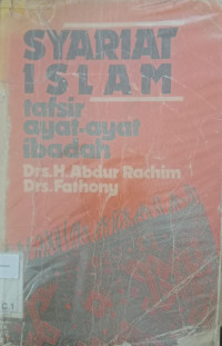 Syariat Islam : tafsir ayat-ayat ibadah