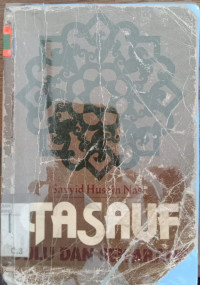 Tasauf dulu dan sekarang : Sayyid Husein Nasr