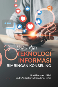 Teknologi informasi  bimbingan konseling : buku ajar