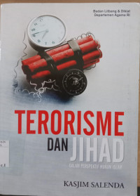 Terorisme dan jihad dalam perspektif hukum Islam / Kasjim Salenda