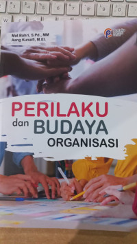 Perilaku dan budaya organisasi