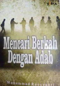Mencari Berkah dengan Adab