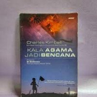 Kala agama jadi bencana
