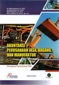 Akuntansi perusahaan jasa, dagang, dan manufaktur: dilengkapi pembahasan IFRS