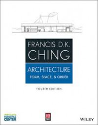 Architecture: form, space, and order