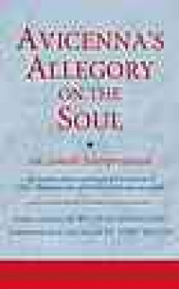Avicenna's Allegory on the soul: an Ismaili interpretation : an Arabic edition and English translation of ʻAlī b. Muḥammad b. al-Walīd's al-Risāla al-mufīda