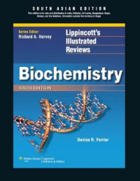 Lippincott's Illustrated Reviews: Biochemistry