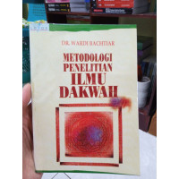 Metodologi penelitian ilmu dakwah /  Wardi Bachtiar