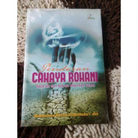Pendaran Cahaya Rohani : Sejarah dan Ajaran Makrifah Islam