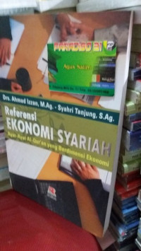 Referensi Ekonomi Syari'ah : Ayat - Ayat Al-Qur'an yang Berdimensi Ekonomi