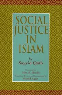 Social justice in Islam : Sayyid Qutb