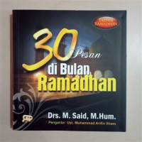 Tiga Puluh pesan di bulan ramadhan : Muhammad Said