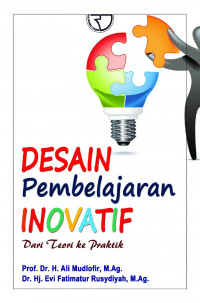 Desain Pembelajaran Inovatif: Dari Teori ke Praktik