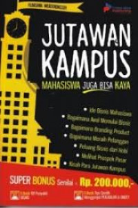 Jutawan kampus mahasiswa juga bisa kaya
