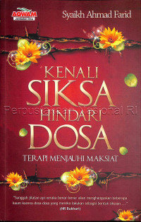 Kenali Siksa Hinadri Dosa : Terapi Menjauhi Maksiat