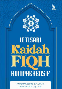 Intisari Kaidah Fiqh Komprehensif