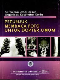 Petunjuk membaca foto untuk dokter umum