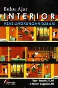 Buku ajar interior : azas lingkungan dalam