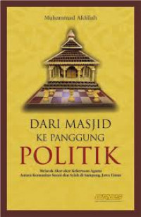 Dari masjid ke panggung politik: melacak akar-akar kekerasan agama antara komunitas Sunni dan Syiah di Sampang, Jawa Timur