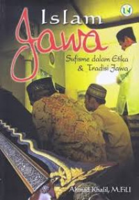 Islam Jawa: kesalehan normatif versus kebatinan / Mark R. Woodwark