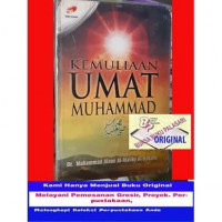 Kemuliaan umat Muhammad / Muhammad Alawi al Maliki al Hasani