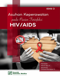 Asuhan Keperawatan pada Pasien terinfeksi HIV/AIDS