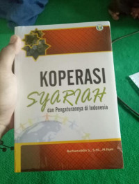 Koperasi syariah dan pengaturannya di Indonesia