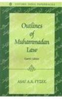Outline of Muhammadan Law / Asaf A.A.Fyzee