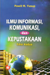 Ilmu informasi, komunikasi, dan kepustakaan