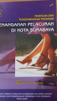 Pemetaan dan Pengembangan Program Penanganan Pelacuran di Kota Surabaya