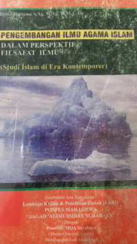 Pengembangan Ilmu Agama Islam : Dalam Perspektif Filsafat ilmu