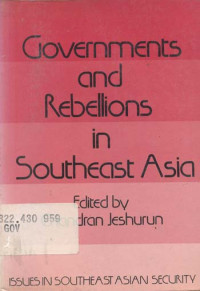 Governments and rebellions in Southeast Asia