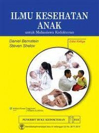 Ilmu kesehatan anak untuk mahasiswa kedokteran = pediatrics for medical students