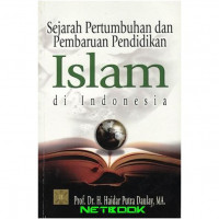 Sejarah Pertumbuhan dan Pembaruan Pendidikan Islam di Indonesia