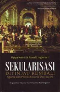 Sekularisasi ditinjau kembali: agama dan politik di dunia dewasa ini