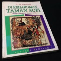 Di keharuman taman sufi : kajian tasawuf kurun awal / Tor Andrae