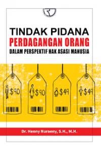 Tindak Pidana Perdagangan Orang dalam Perspektif Hak Asasi Manusia