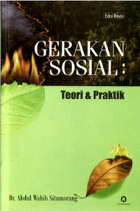 Gerakan Sosial : Teori dan Praktek